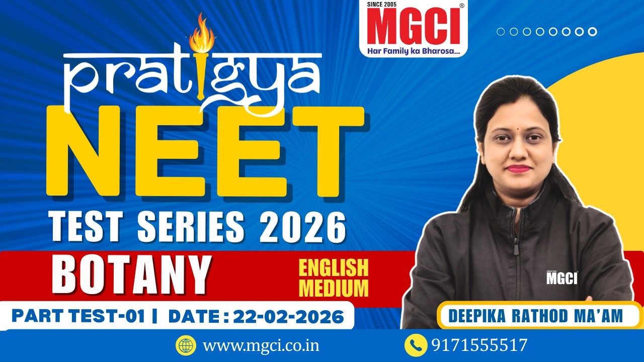 NEET 2026 Test Series Solution | Botany English | Test 01 MGCI - Best NEET Coaching in Indore
