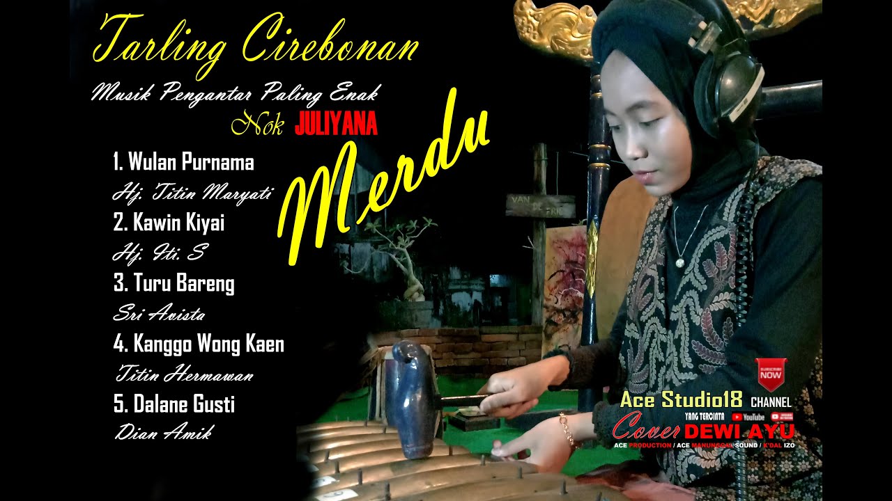 Tarling Cirebonan Merdu Vol  1 Wulan Purnama Cover JULIYANA