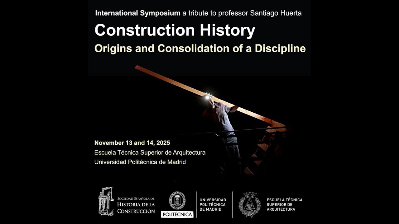 Historia de la Construcción. Origen y consolidación de una disciplina - 13 de noviembre