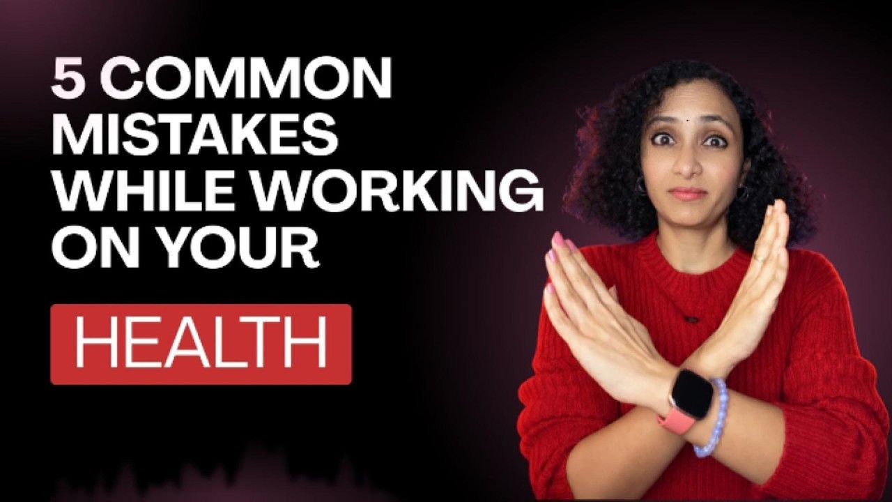 Why Most People Fail at Their Health (5 Mistakes You Might Be Making)