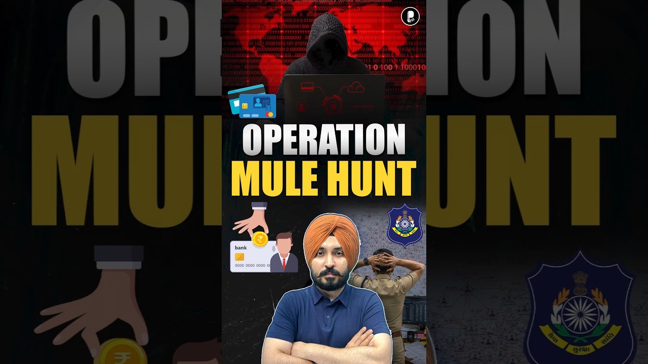 Operation Mule Hunt 1.0 & Mule Accounts Explained | Cyber Fraud Current Affairs 2026