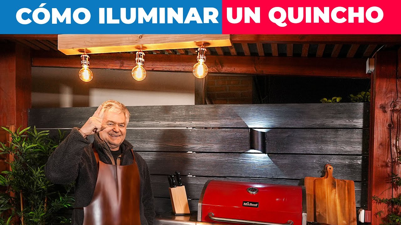 Cómo iluminar un quincho