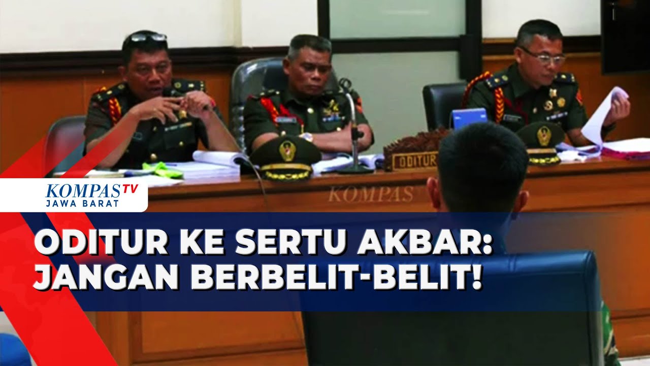 Tegas Oditur Militer ke Terdakwa Sertu Akbar Kasus Penembakan Bos Rental: Jangan Berbelit-belit!