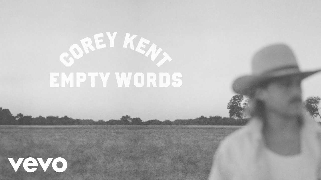 Corey Kent - Empty Words (Official Audio)