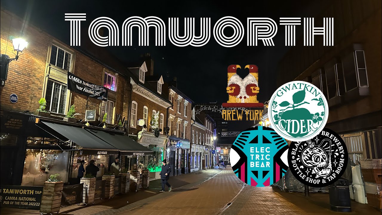 Tamworth - Bars, Beers and Pubs