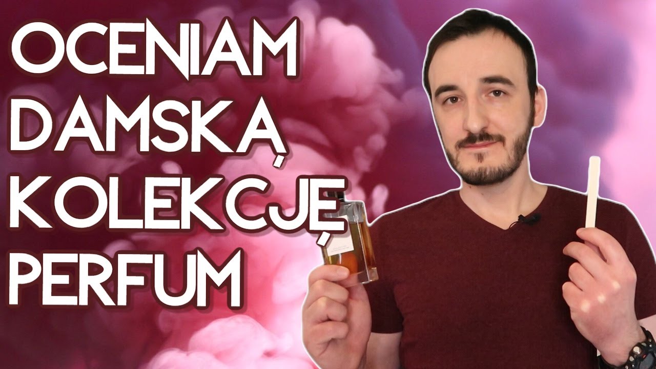 OCENIAM DAMSKĄ KOLEKCJĘ PERFUM / DAMSKA KOLEKCJA PERFUM MOIM NOSEM / TOP DAMSKIE PERFUMY