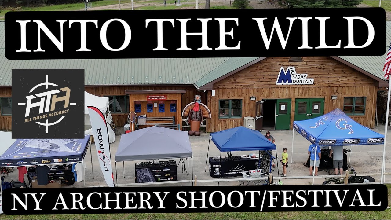 INTO THE WILD NY ARCHERY 3D EVENT FESTIVAL ALL THINGS ACCURACY holiday Mountain tac