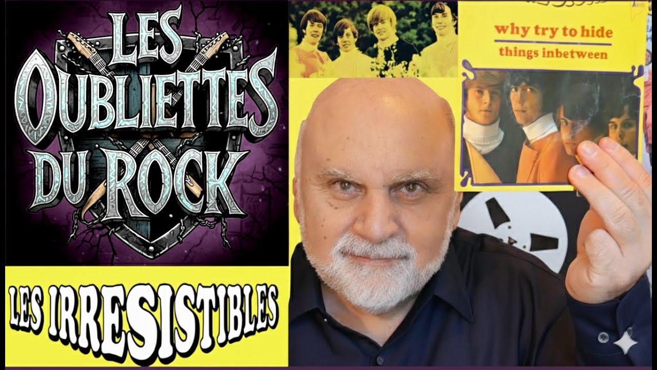 Les Irrésistibles : L'Histoire Oubliée du Rock des Années 60