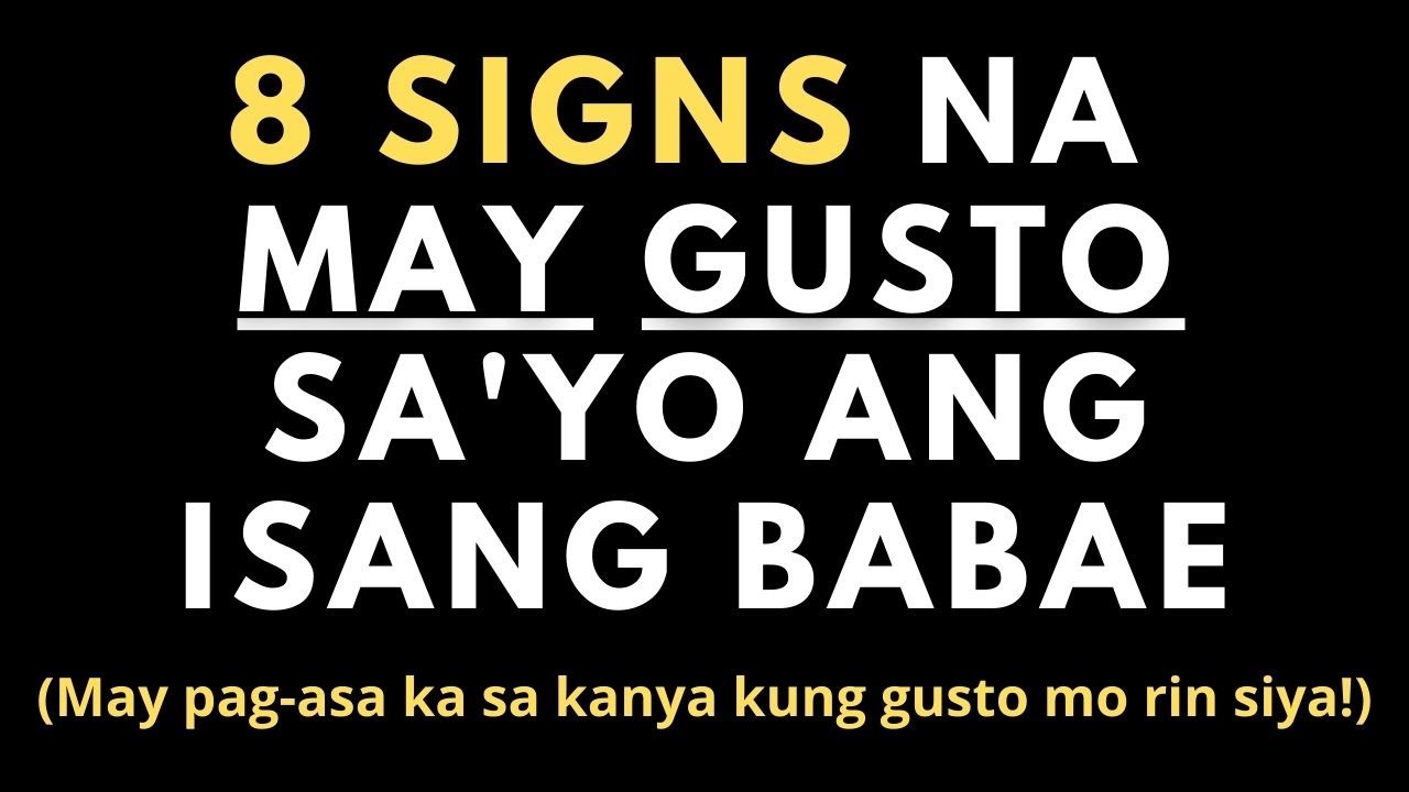 Paano mo malalaman kung may gusto sayo ang isang babae? (8 Signs na Gusto Ka ng Babae)