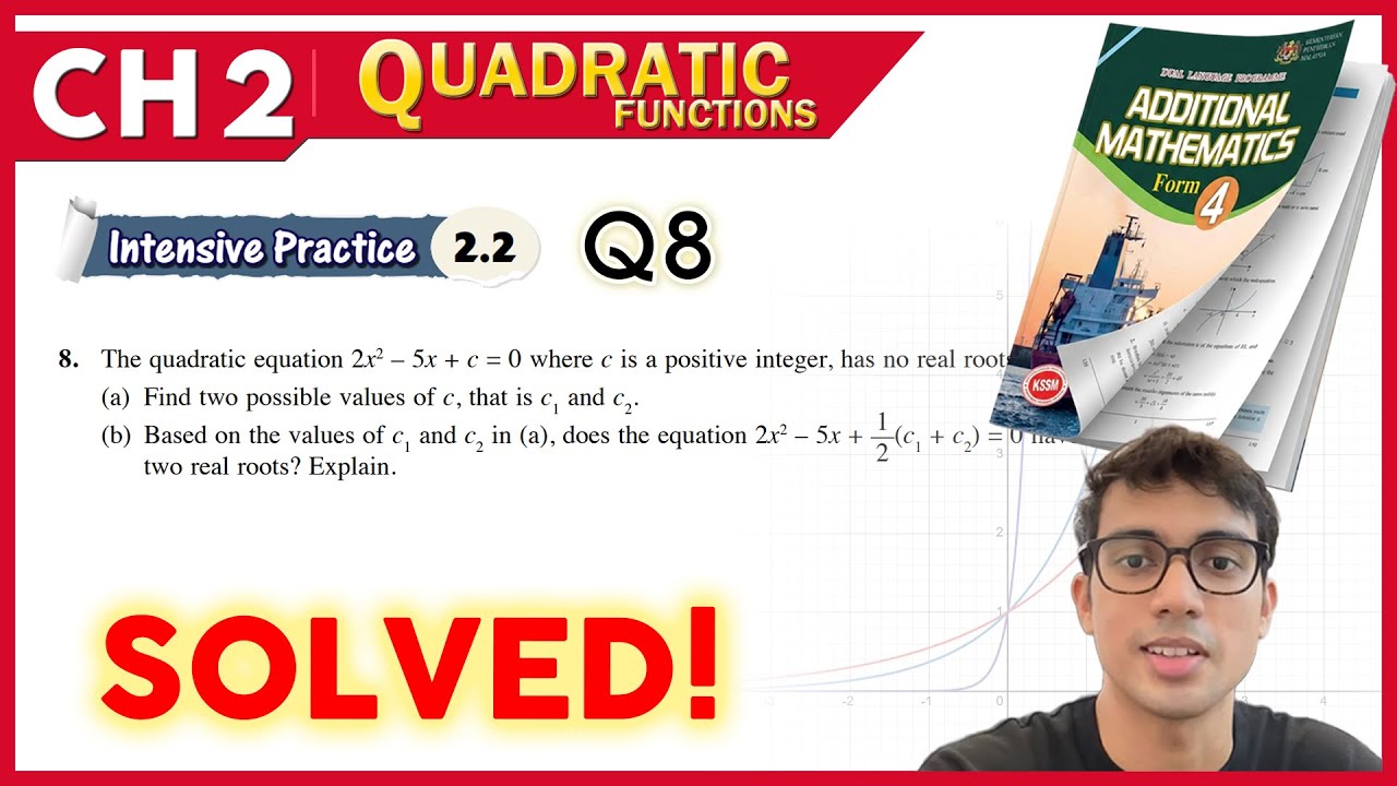 Intensive Practice 2.2 Q8  | Form 4 Add Maths Chapter 2