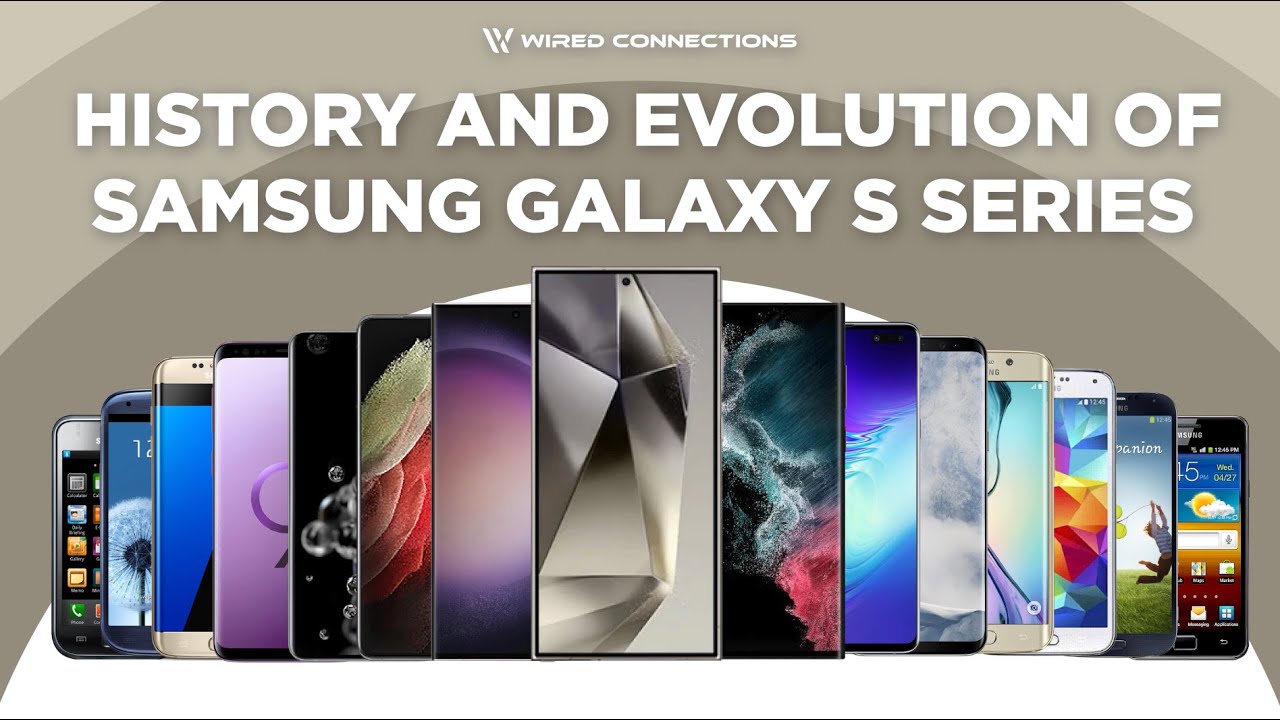 History and evolution of Galaxy S Series (2010-2024)