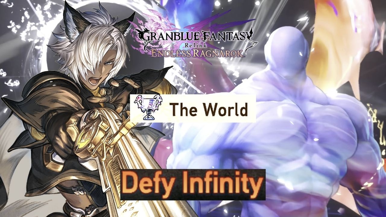 Eustace vs The World (Defy Infinity) + The World Trophy [Granblue Fantasy Relink - Endless Ragnarok]