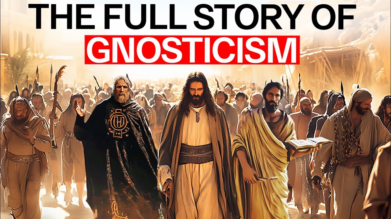 The FULL STORY of Gnosticism - Every Truth Seeker Must KNOW This