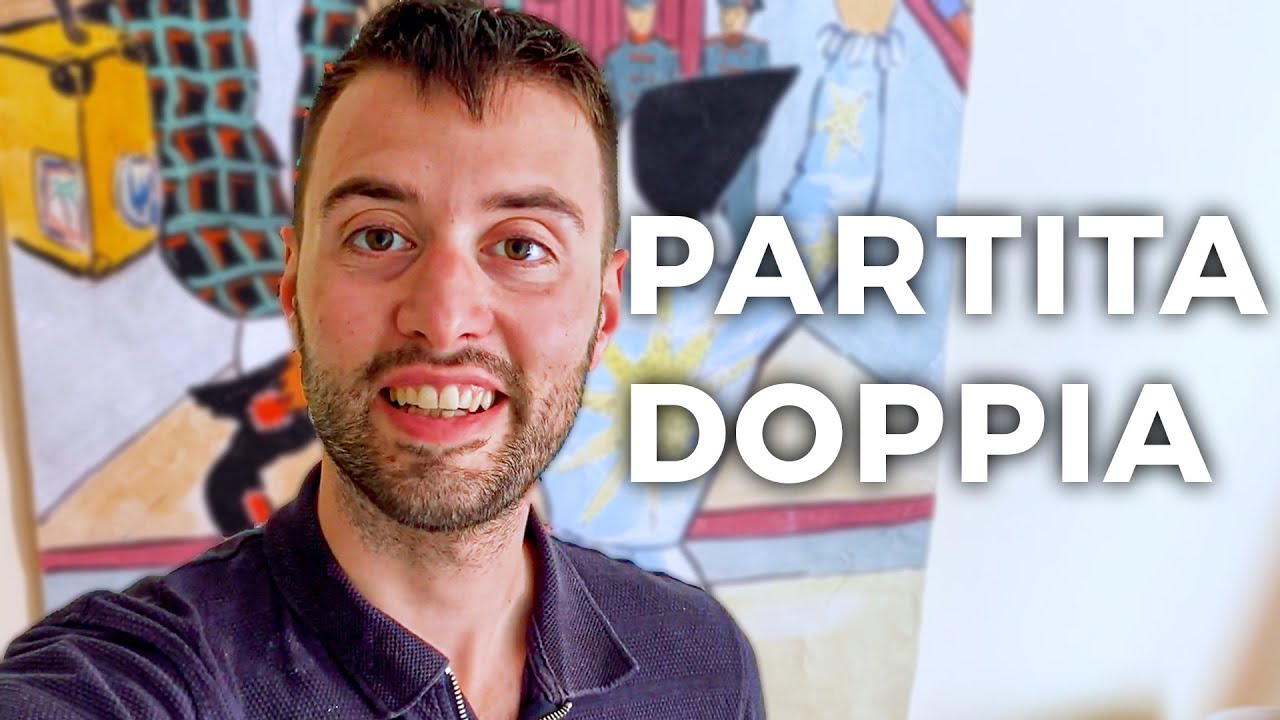 LA PARTITA DOPPIA SPIEGATA IN 10 MINUTI