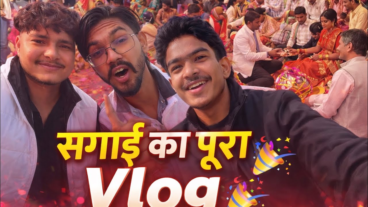 सगाई का पूरा Vlog 🎉 ||Day 73/365 || #mastivlog 