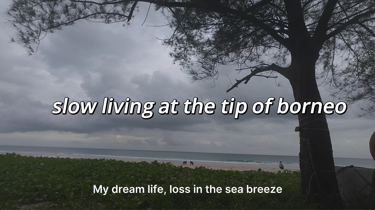 Slow Living at the Tip of Borneo