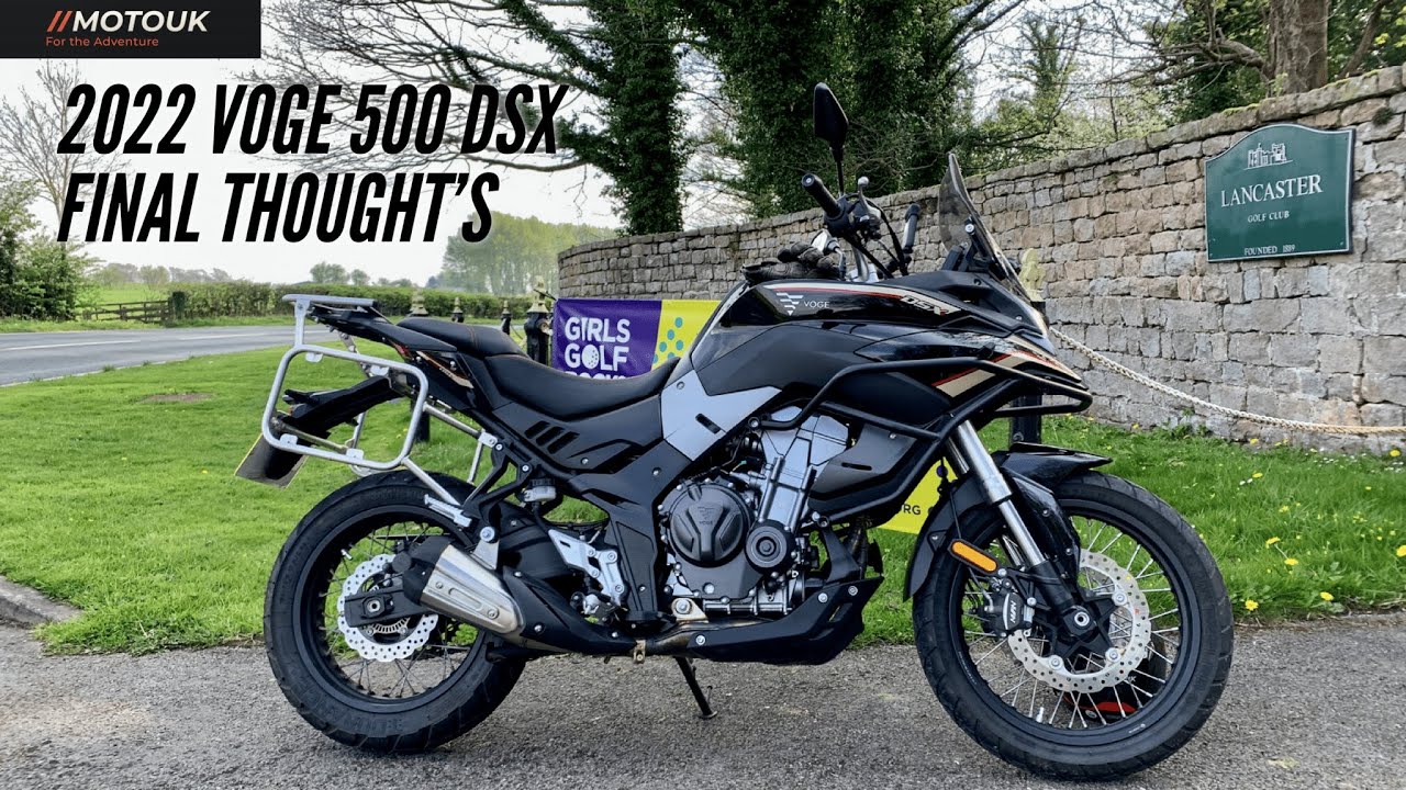 2022 VOGE 500 DSX FINAL THOUGHT’s | Good & Bad | MotoUK