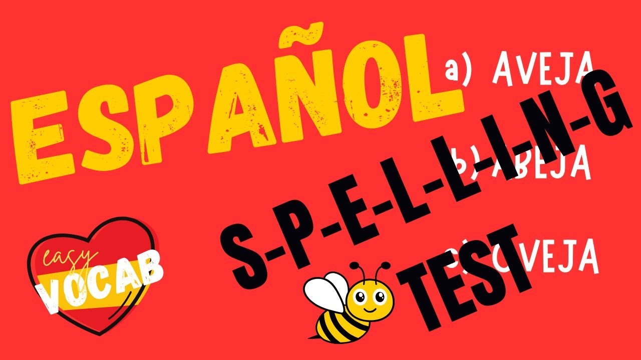 Spanish Spelling Test