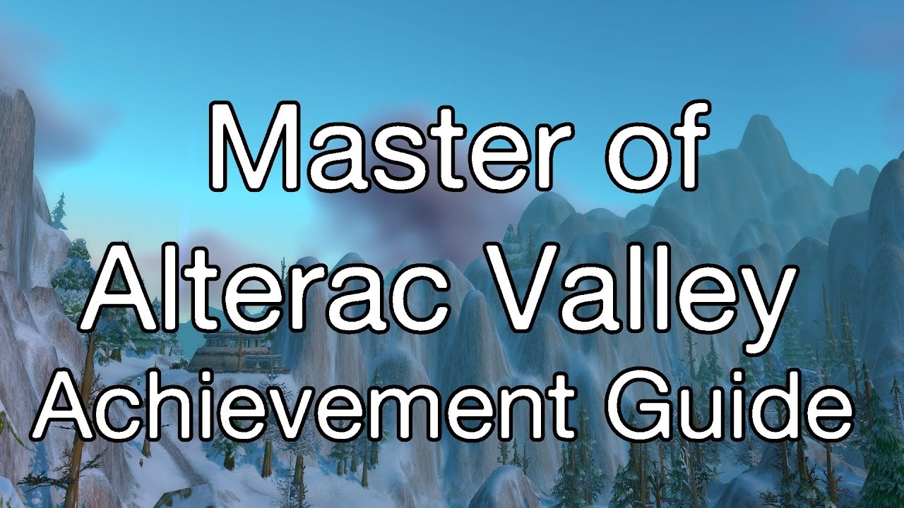 [WoW] Master of Alterac Valley Achievement Guide