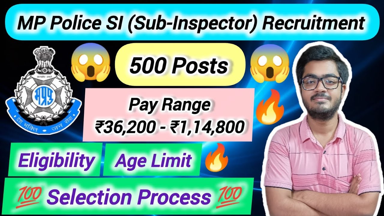 🚨 MP Police SI (Sub-Inspector) Recruitment/Vacancy 2025 || Eligibility, Exam Pattern, Age Limit etc 