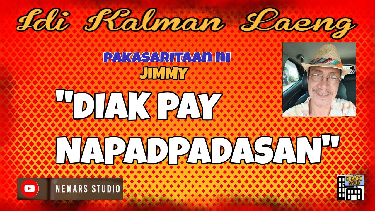 Idi Kalman Laeng | Dear Manong Nemy | ILOCANO DRAMA | Story of Jimmy 