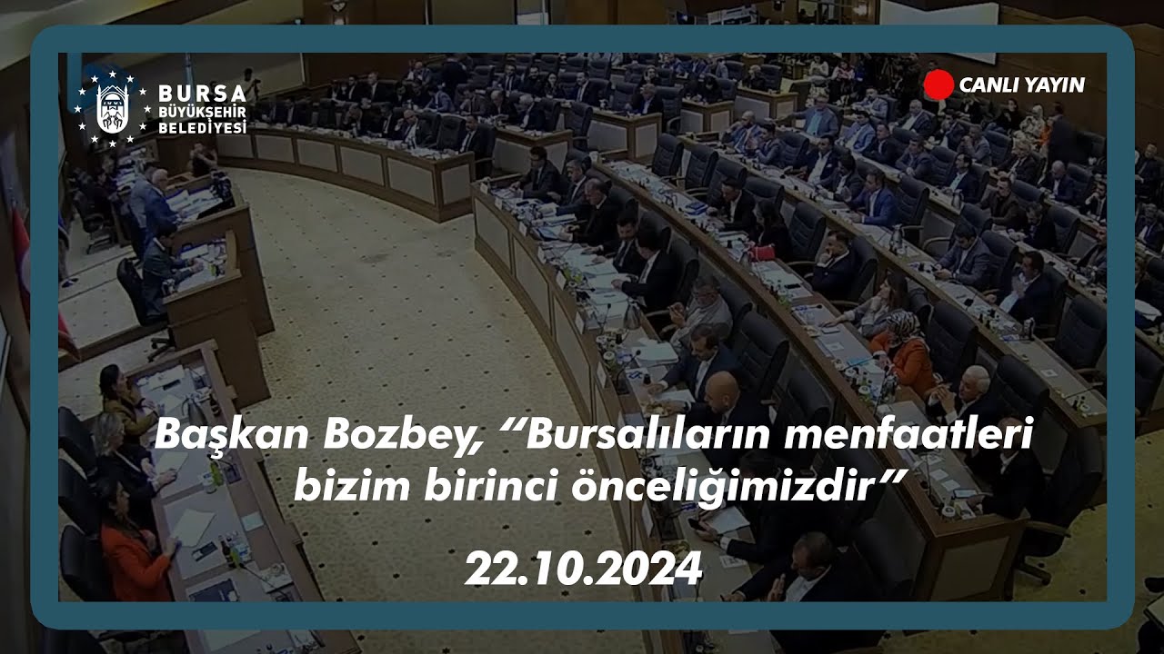 Bursa Büyükşehir Belediyesi Ekim Ayı Olağan Meclis Toplantısı 2’nci Oturumu #Canlı 📡