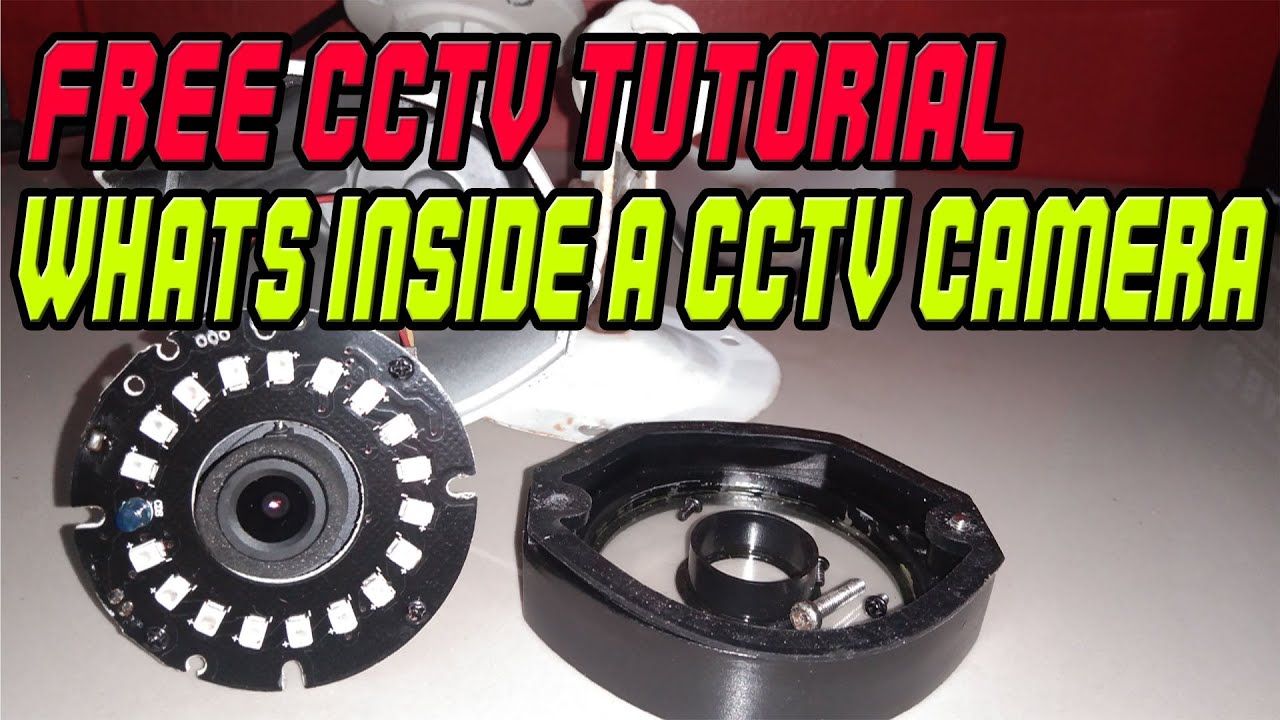 Vlog 33 | What's inside a cctv camera | FREE CCTV TUTORIAL | How to install cctv