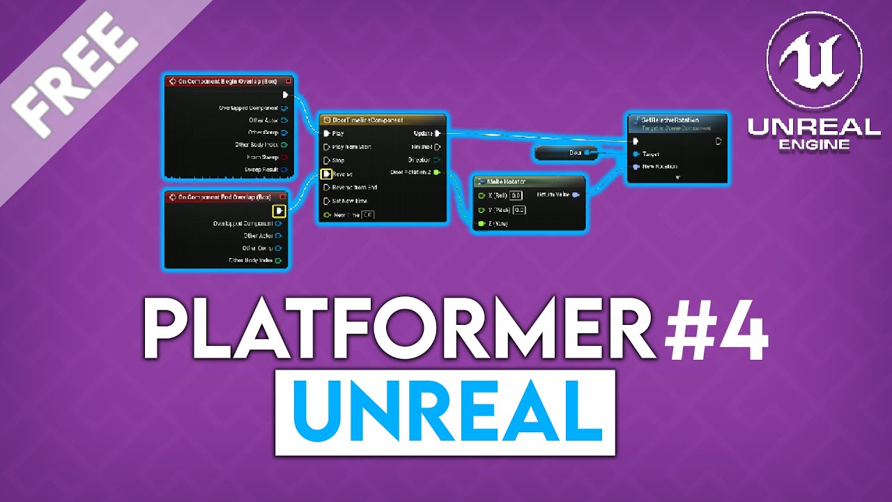 TUTO UNREAL ENGINE #4 : CREATION DES PLATEFORMES MOUVANTES // CREER UN JEU DE PLATEFORME