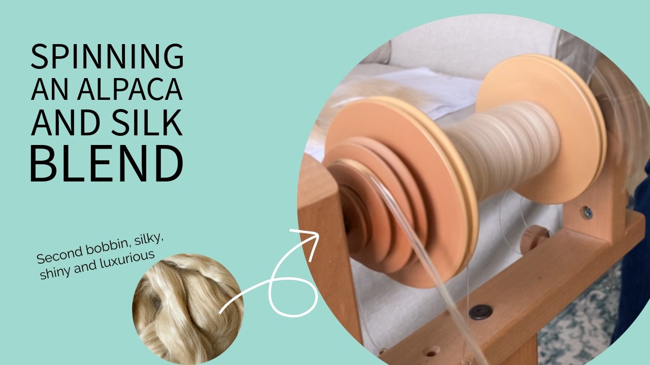 Spinning the Most Luxurious Fiber | Alpaca Silk Part II