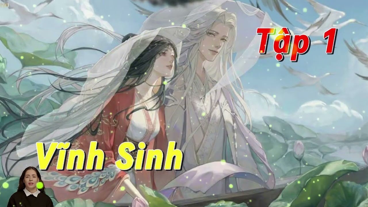 Vĩnh Sinh - Tập 1