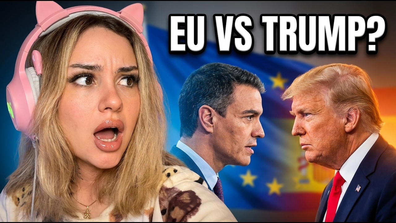 Will Europe Side With Spain Against Trump?