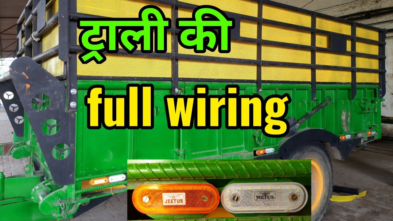 How to Wiring Indicator, Parking and Brake Light in Tractor Trolley,Practical full wiring in trolley