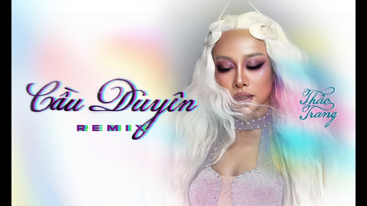 Cầu Duy&ecirc;n remix | Thảo Trang | Live performance