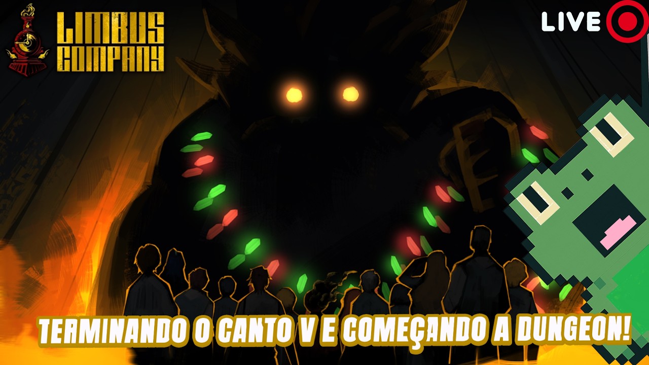 TERMINANDO O CANTO V E COMEÇANDO A DUNGEON! - LIMBUS COMPANY PT-BR AO VIVO