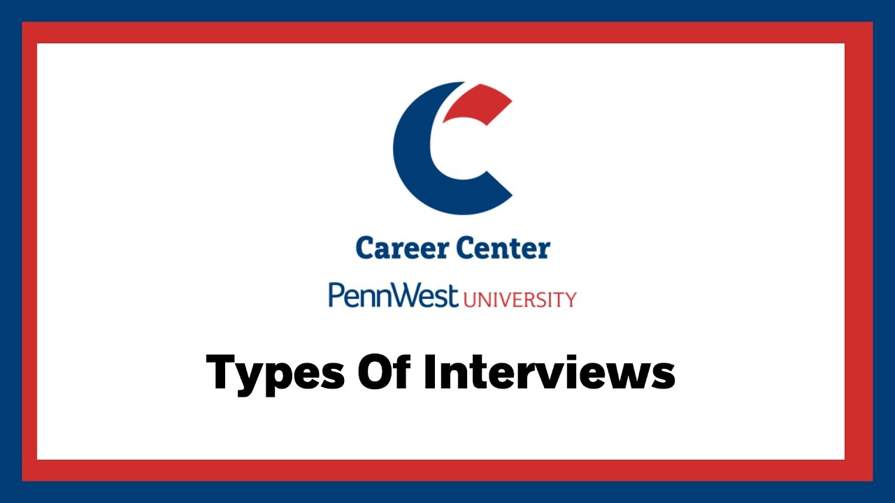 Types of Interviews