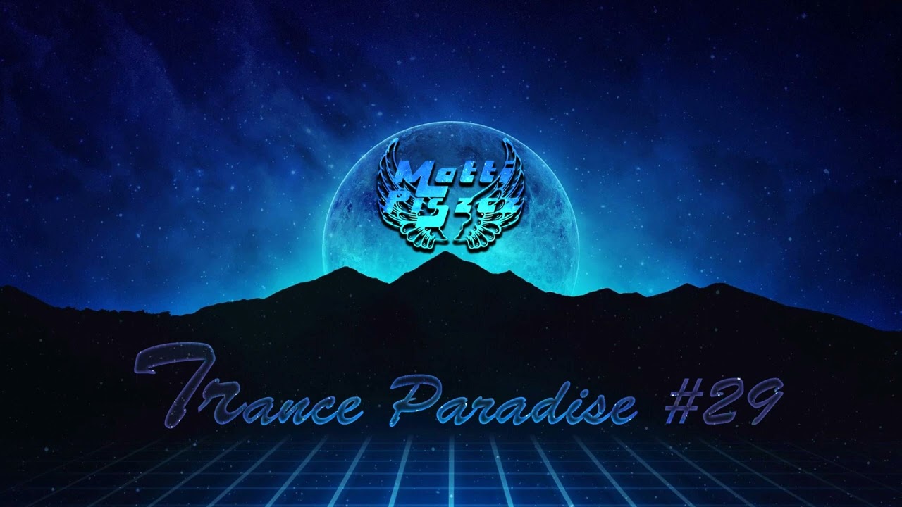 Matti Piszcz Trance Paradise #29
