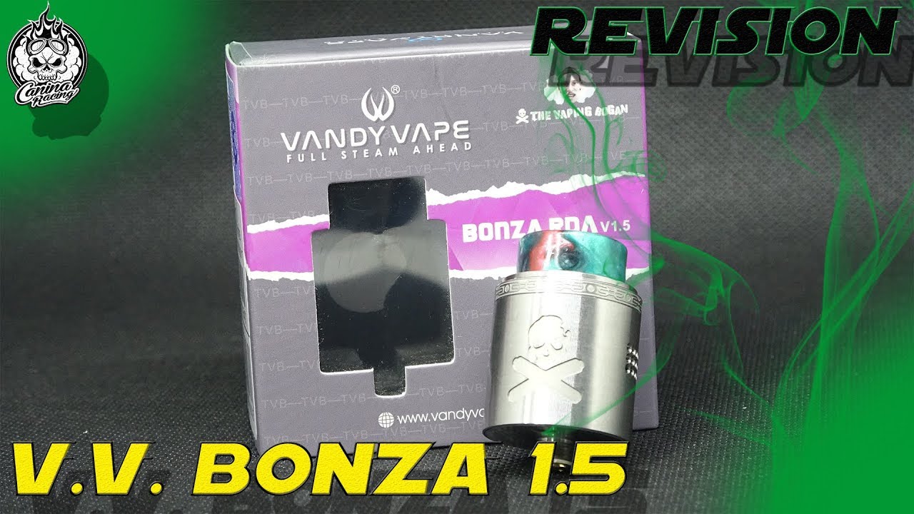 Vandy Vape Bonza 1.5 RDA | El regreso de un Top ventas | The Vaping Bogan