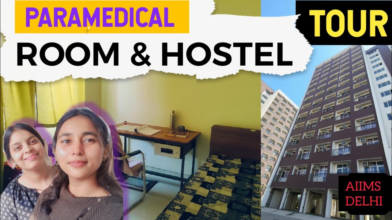 HOSTEL AND ROOM TOUR AIIMS DELHI. |Paramedical| Jhajjar NCI | #Allied and Healthcare | medical
