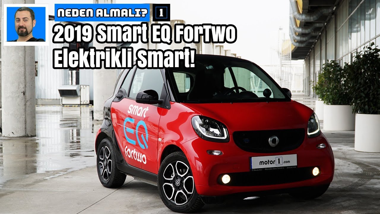 2019 Smart EQ ForTwo | Elektrikli Smart! | Neden Almalı?