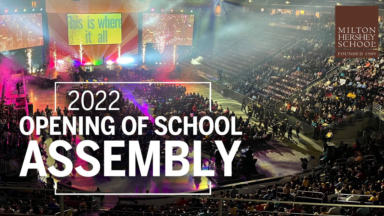 2022 Opening of School Assembly—Milton Hershey School