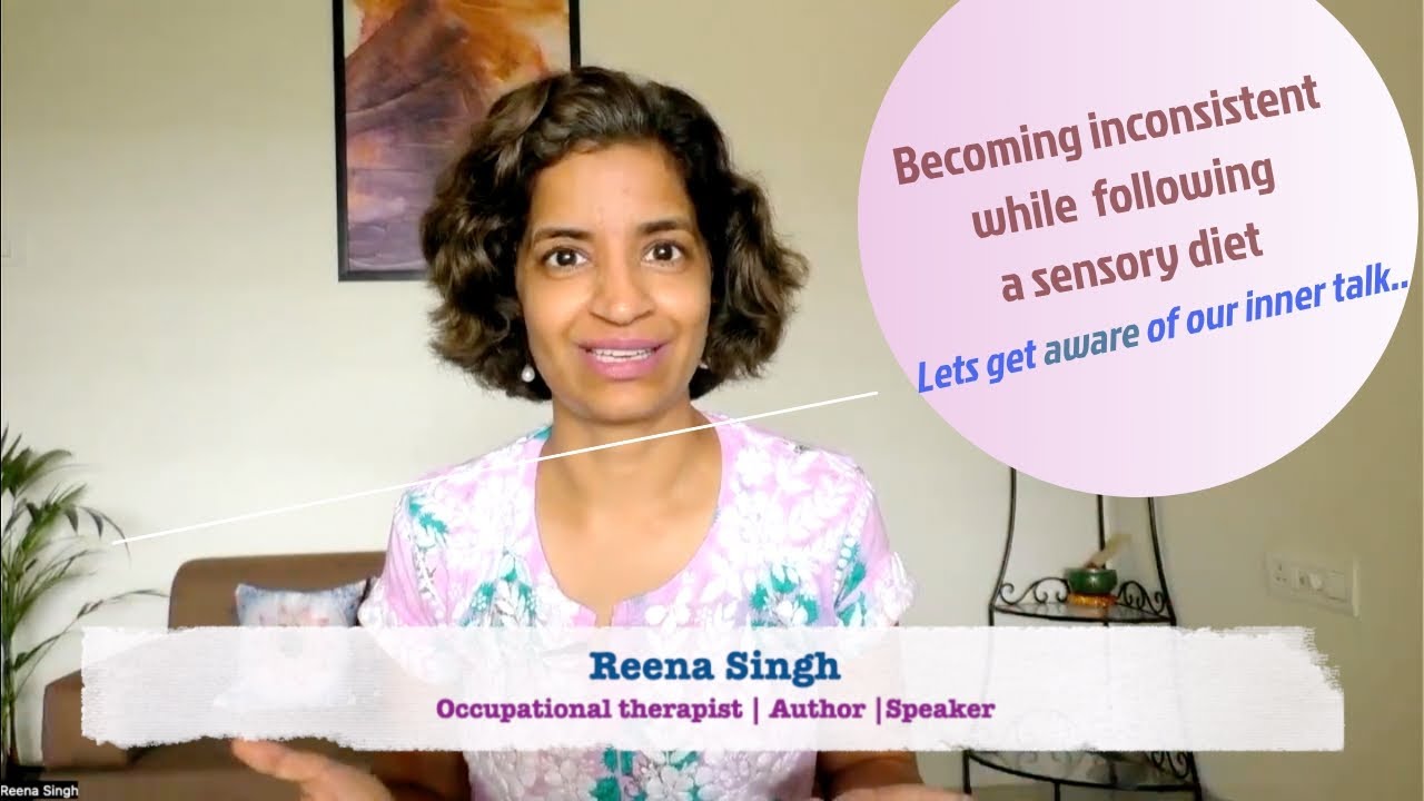Ep 314 |Being inconsistent following sensory diet to your child | Understand what helps Reena Singh