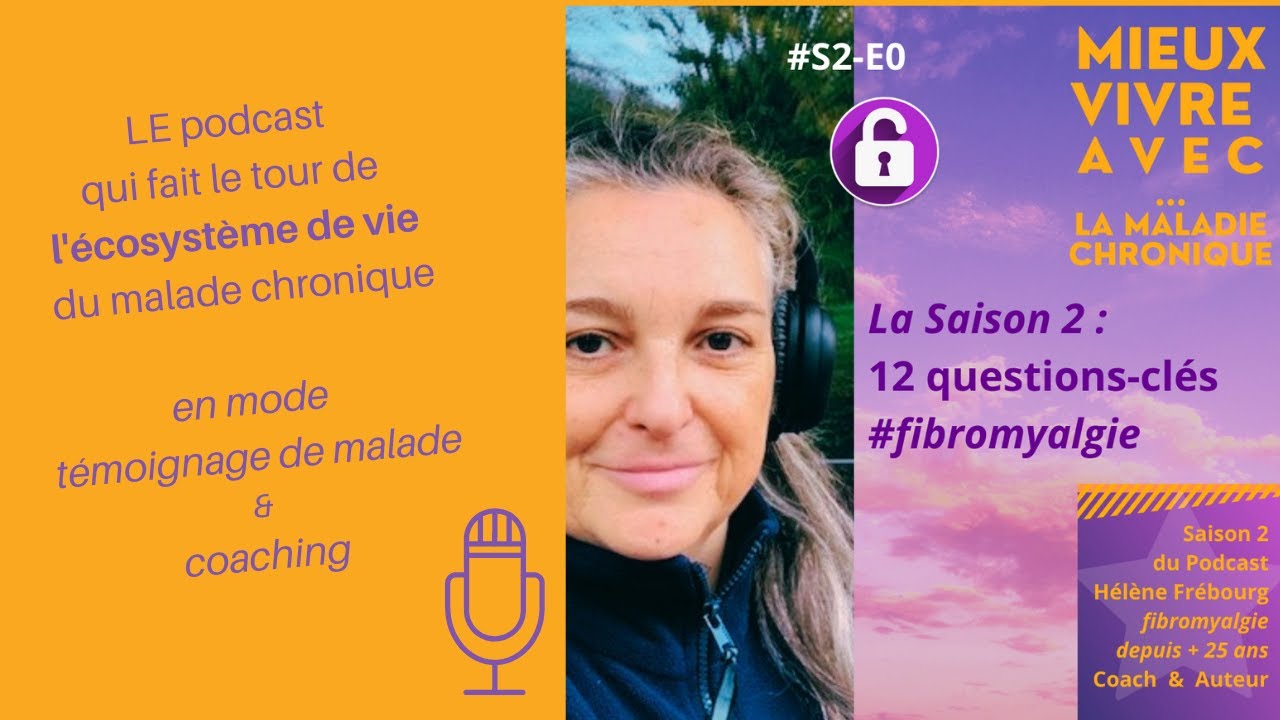 S2E0 : Les 12 questions-clés pour construire son éco-système de vie pour Mieux Vivre Avec ...
