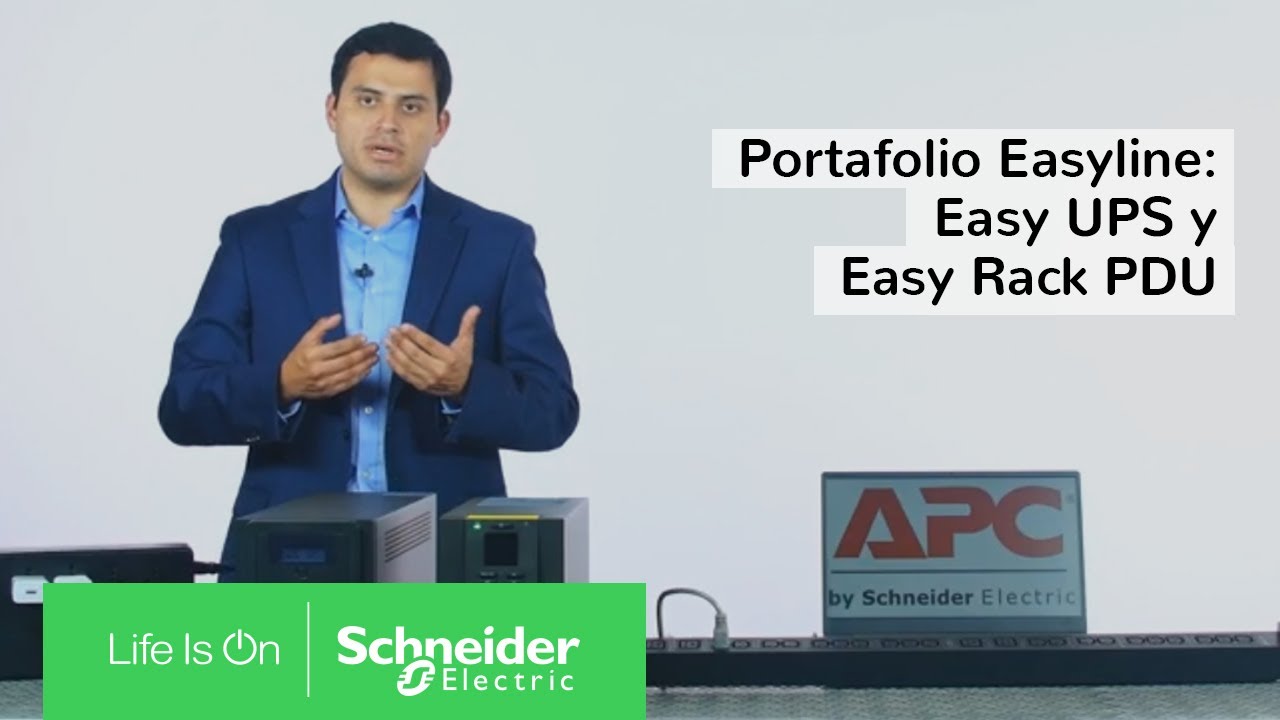 Capítulo 2: Portafolio Easyline - Easy UPS y Easy Rack PDU diseñados para lo esencial