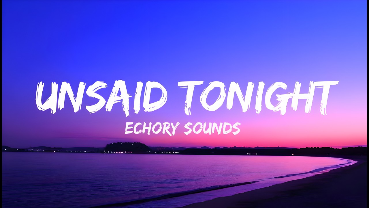 Unsaid Tonight 🌙 | Emotional English Song (Lyrics)