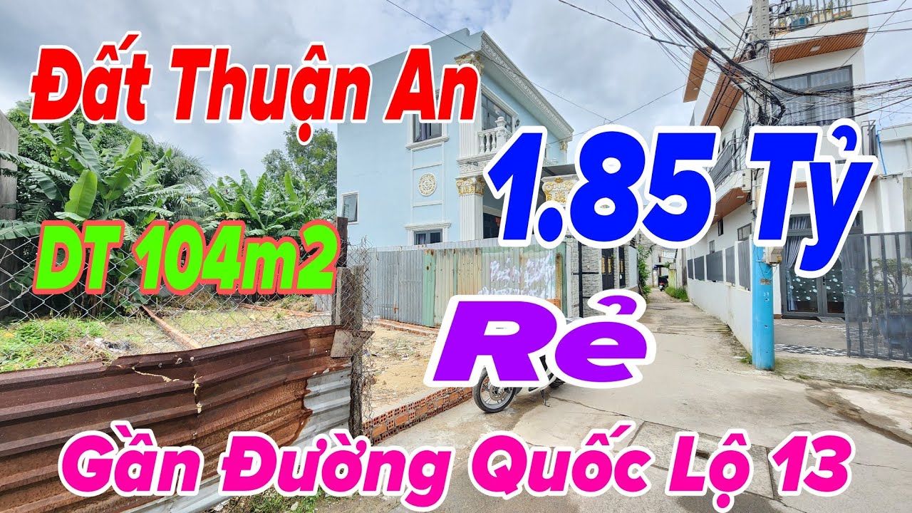 (937) B&aacute;n Đất Thuận An Gi&aacute; Rẻ, Chỉ 1,85 Tỷ, Gần Ng&atilde; Tư H&ograve;a L&acirc;n Quốc Lộ 13, Đất X&acirc;y Dựng Tự Do