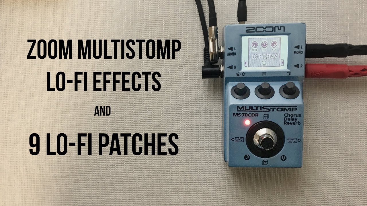 Zoom Multistomp Lo-Fi Effects and 9 Lo-Fi Patches
