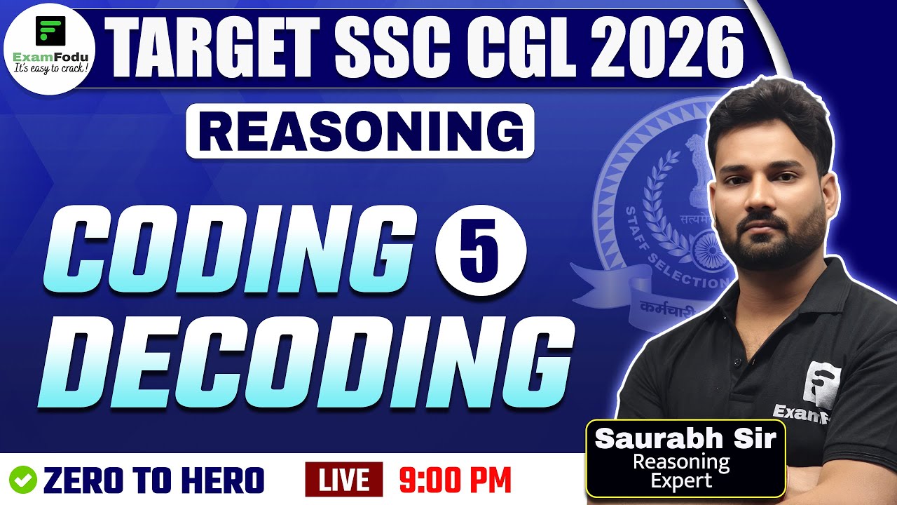 Coding Decoding Reasoning Concept & Practice Class -5 for TARGET SSC CGL 2026 Saurabh Sir ExamFodu