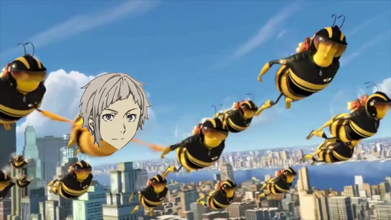 the bee movie trailer except it's bungou stray dogs