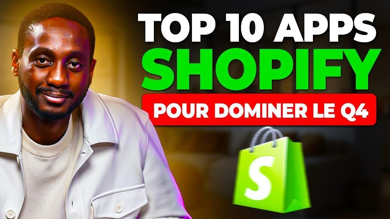 TOP 10 Meilleures Apps Shopify &agrave; LANCER en Q4 💰 (Test&eacute;es & Approuv&eacute;es)