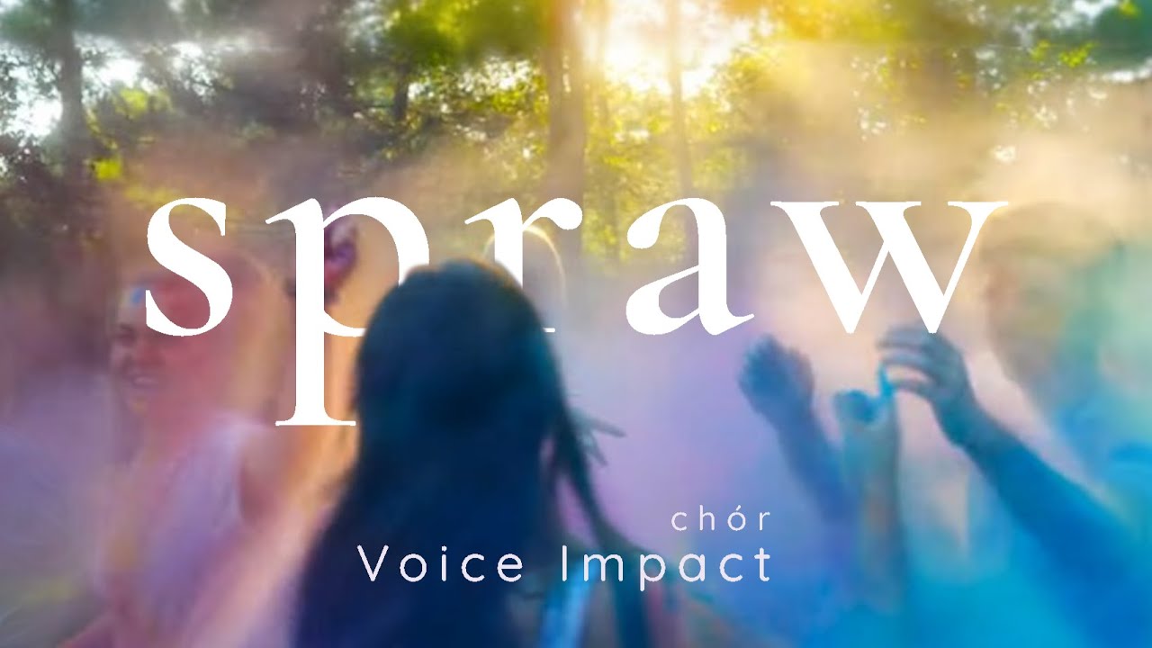 SPRAW |  Ch&oacute;r Voice Impact | Official Video